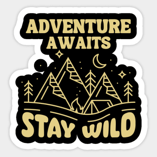 Adventure Awaits and Stay Wild Sticker